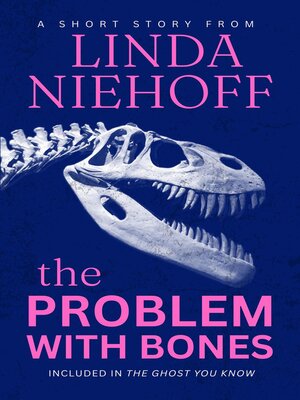 cover image of The Problem with Bones
